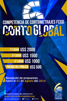 6ta Competencia de Cortometrajes FCGD Corto Global