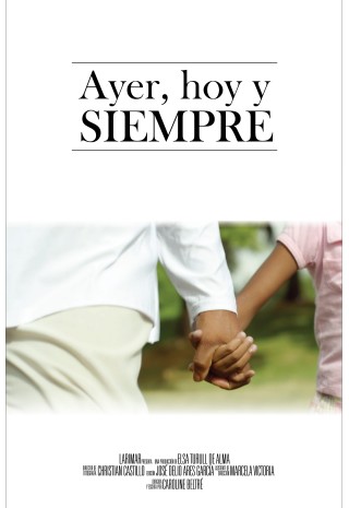Ayer, Hoy Y Siempre